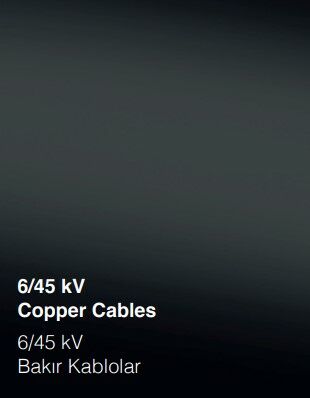 6-45 kV Bakır Kablolar