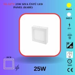 25W SIVA ÜSTÜ LED PANEL (KARE)